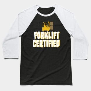 Forklift Certified Meme Baseball T-Shirt